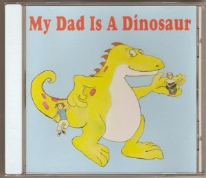 My Dad is a Dinosaur