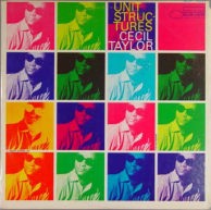 Cecil Taylor - Unit Structures